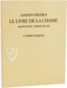 Buch der Jagd von Gaston Phoebus – Ms. fr. 616 – Bibliothèque nationale de France (Paris, Frankreich) Faksimile