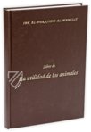 Buch über die Nützlichkeit der Tiere – AyN Ediciones – ms. árabe 898 – Real Biblioteca del Monasterio de San Lorenzo de El Escorial (San Lorenzo de El Escorial, Spanien) Buch über die Nützlichkeit der Tiere – AyN Ediciones – ms. árabe 898 – Real Biblioteca del Monasterio de San Lorenzo de El Escorial (San Lorenzo de El Escorial, Spanien)