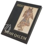 Siyah Qalam – ex Hasine 2153|Hazine 2160 – Freer Gallery of Art (Washington DC, USA) / Topkapı Sarayı (Istanbul, Turkey) Faksimile
