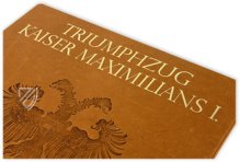 Triumphzug Kaiser Maximilians I. - Grazer Codex – Akademische Druck- u. Verlagsanstalt (ADEVA) – Rara 1   III 11722 – Universitätsbibliothek Heidelberg (Heidelberg, Deutschland)