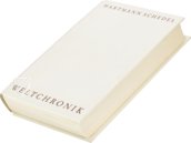 Weltchronik von Hartmann Schedel – Edition Libri Illustri – Inc. 122 – Zentralbibliothek der Deutschen Klassik (Weimar, German)